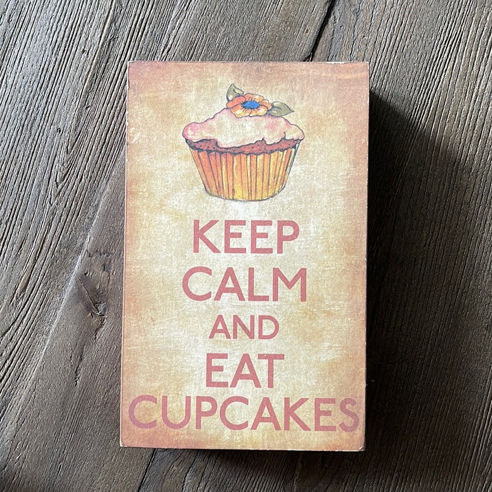Keep Calm Sign 🧁